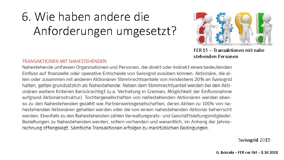 6. Wie haben andere die Anforderungen umgesetzt? FER 15 – Transaktionen mit nahe stehenden