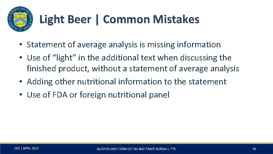 Light Beer | Common Mistakes • Statement of average analysis is missing information •