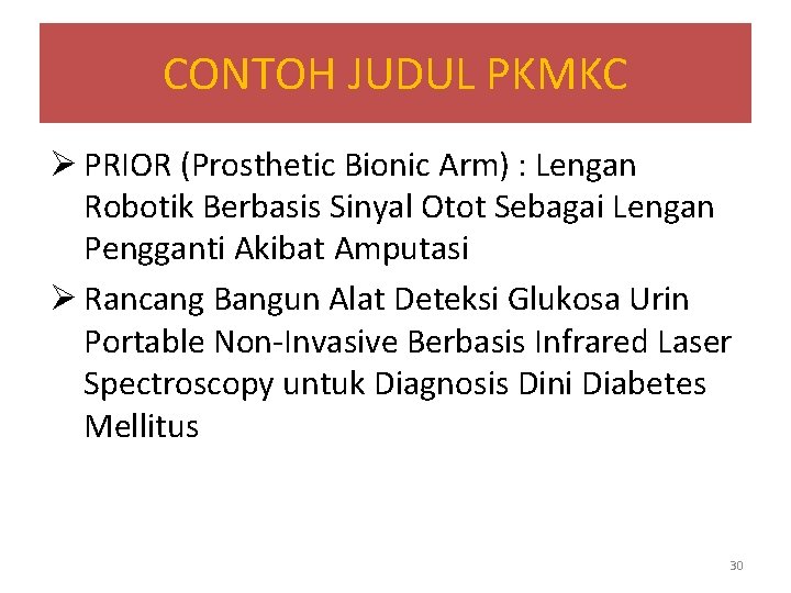 CONTOH JUDUL PKMKC Ø PRIOR (Prosthetic Bionic Arm) : Lengan Robotik Berbasis Sinyal Otot