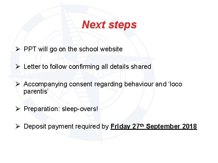 Next steps Ø PPT will go on the school website Ø Letter to follow