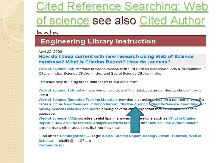 Cited Reference Searching: Web of science see also Cited Author help 