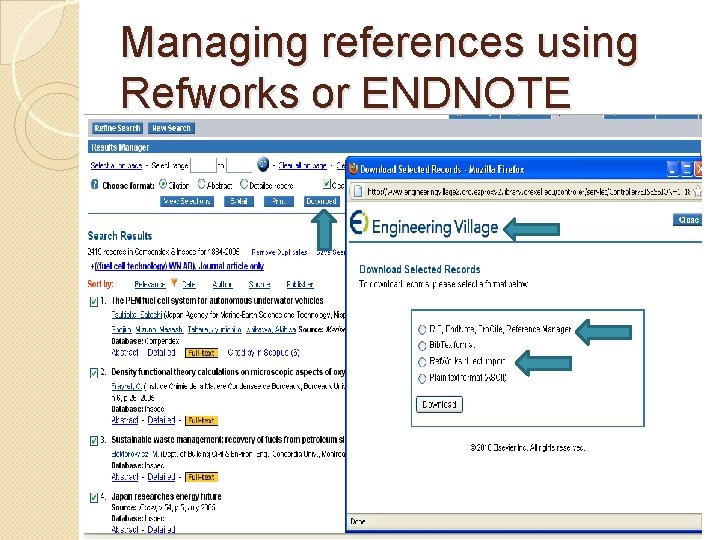 Managing references using Refworks or ENDNOTE 