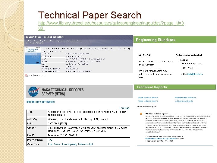 Technical Paper Search http: //www. library. drexel. edu/resources/guides/engineeringguides/? page_id=3 00 
