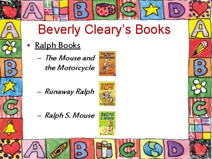 Beverly Cleary’s Books • Ralph Books – The Mouse and the Motorcycle – Runaway