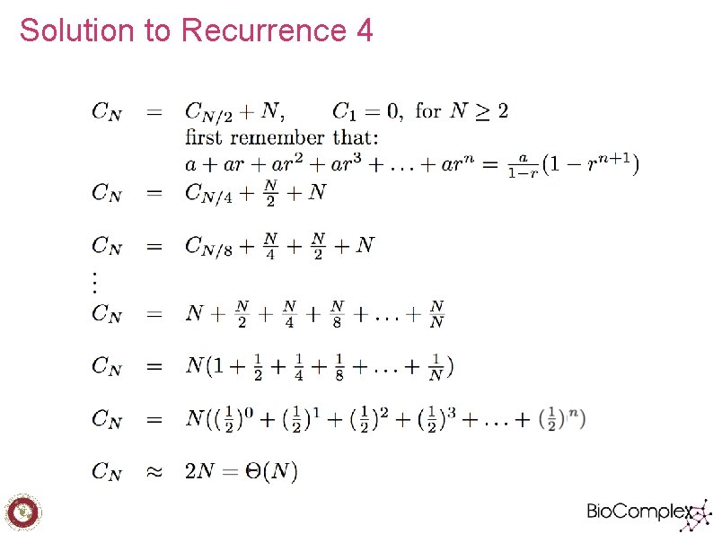 Solution to Recurrence 4 