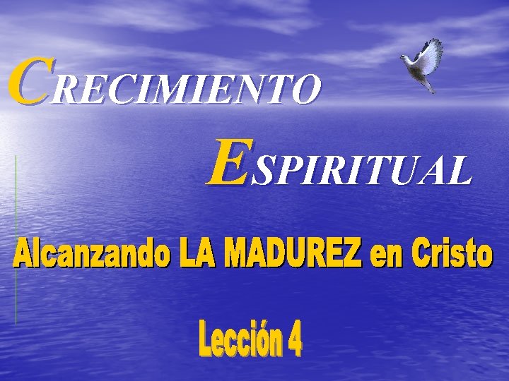 CRECIMIENTO ESPIRITUAL 