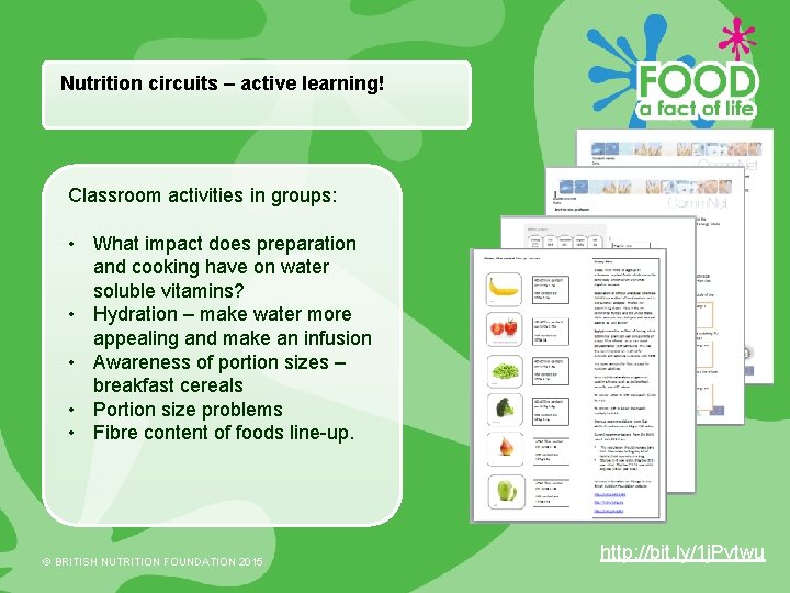 Nutrition circuits – active learning! Classroom activities in groups: • What impact does preparation