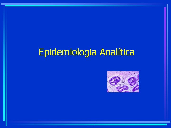 Epidemiologia Analítica 