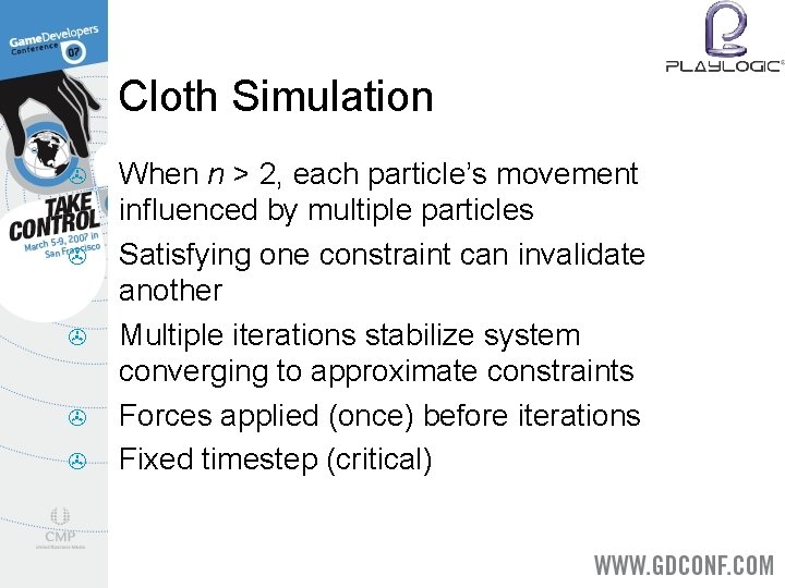 Cloth Simulation > > > When n > 2, each particle’s movement influenced by