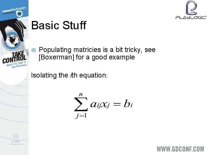 Basic Stuff > Populating matricies is a bit tricky, see [Boxerman] for a good