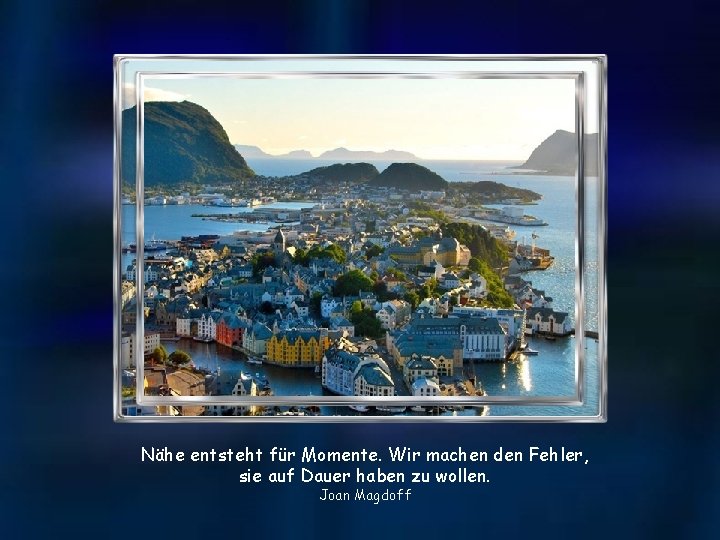 Nähe entsteht für Momente. Wir machen den Fehler, sie auf Dauer haben zu wollen.