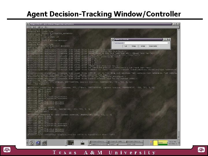 Agent Decision-Tracking Window/Controller 