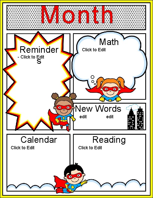 Month Reminder - Click to Edit s Math Click to Edit New Words edit