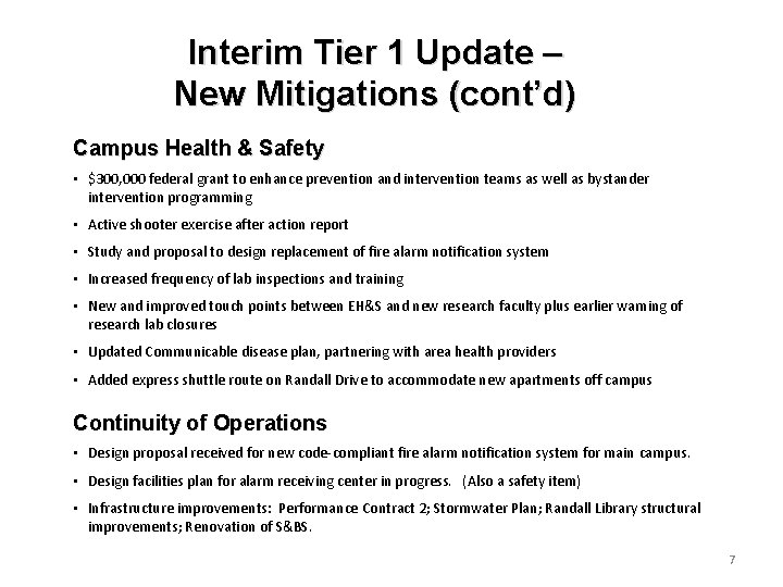Interim Tier 1 Update – New Mitigations (cont’d) Campus Health & Safety • $300,