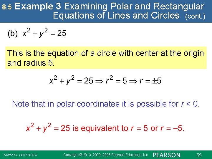 8. 5 Example 3 Examining Polar and Rectangular Equations of Lines and Circles (cont.