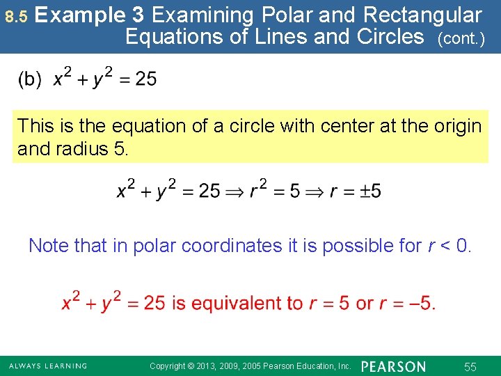 8. 5 Example 3 Examining Polar and Rectangular Equations of Lines and Circles (cont. 8. 5 Example 3 Examining Polar and Rectangular Equations of Lines and Circles (cont.