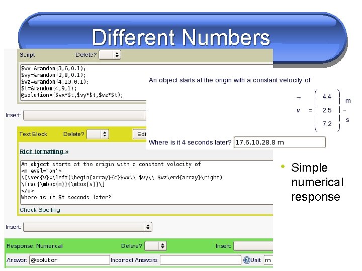 Different Numbers • Simple numerical response 