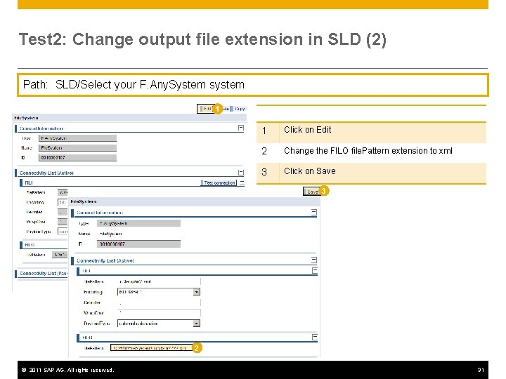 Test 2: Change output file extension in SLD (2) Path: SLD/Select your F. Any.