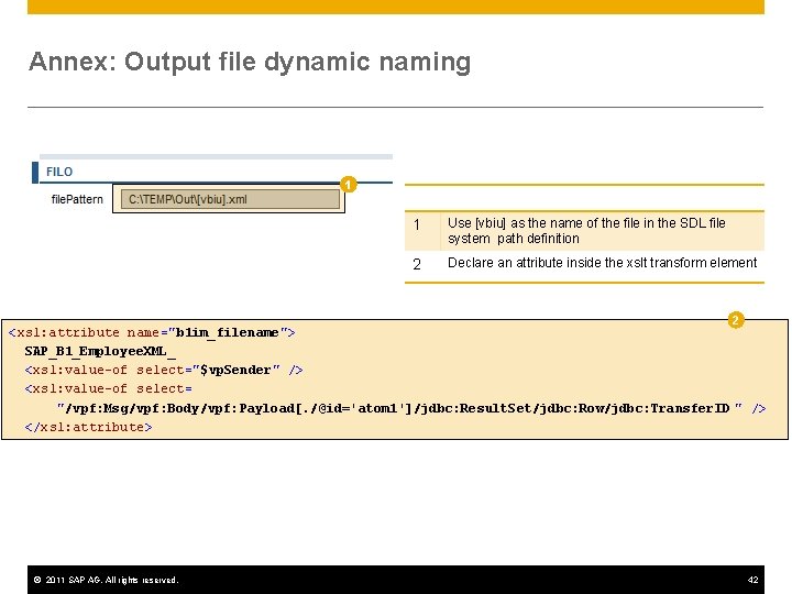 Annex: Output file dynamic naming 1 1 Use [vbiu] as the name of the