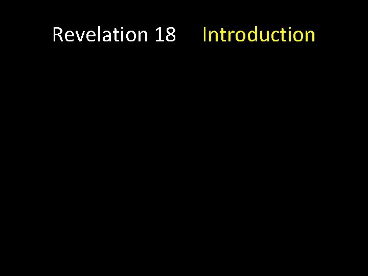 Revelation 18 Introduction 