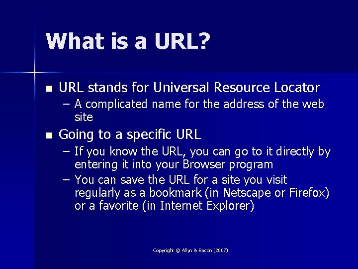 What is a URL? n URL stands for Universal Resource Locator – A complicated