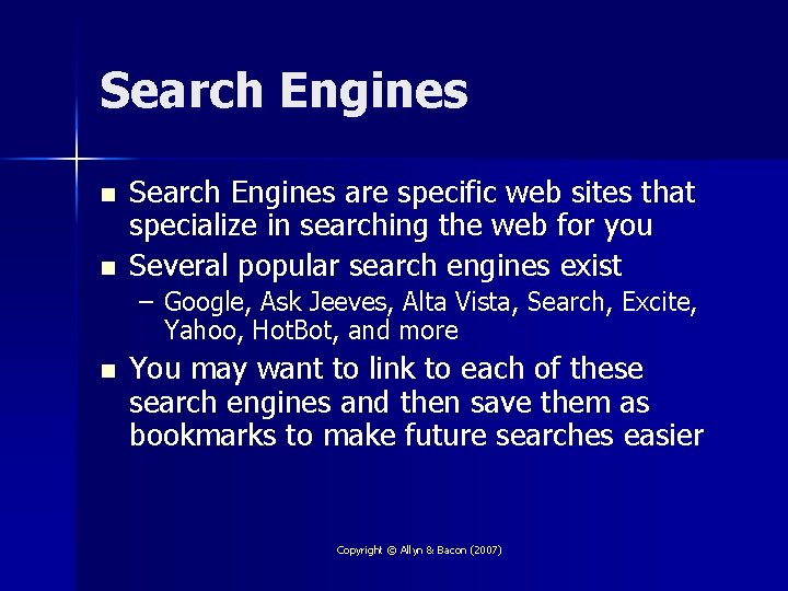 Search Engines n n Search Engines are specific web sites that specialize in searching