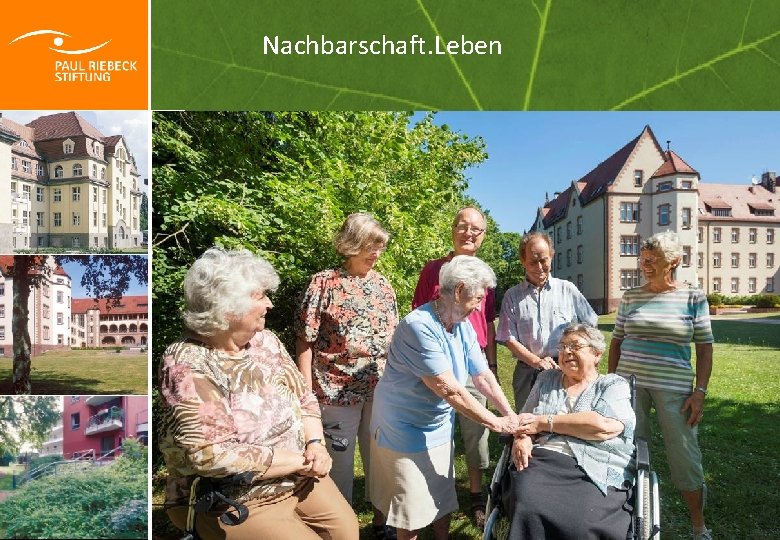 „Da will ich leben!“ Nachbarschaft. Leben 