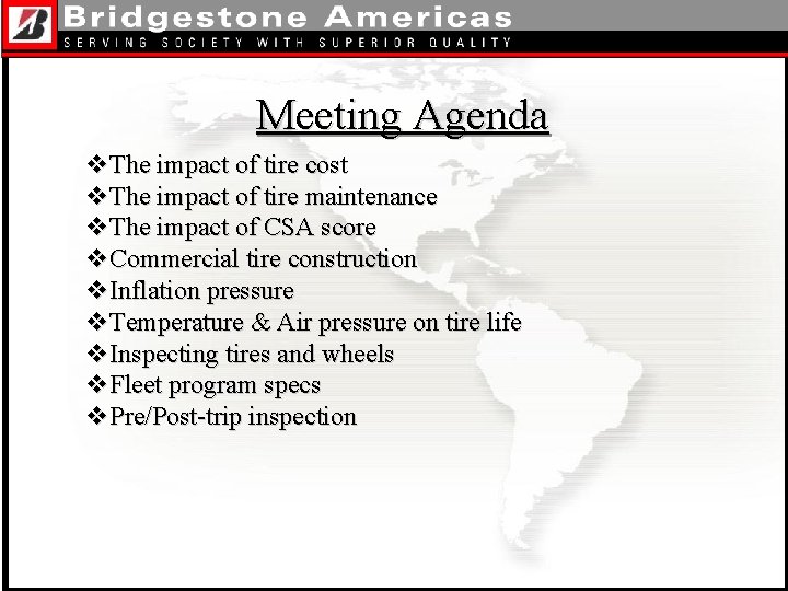 Meeting Agenda v. The impact of tire cost v. The impact of tire maintenance