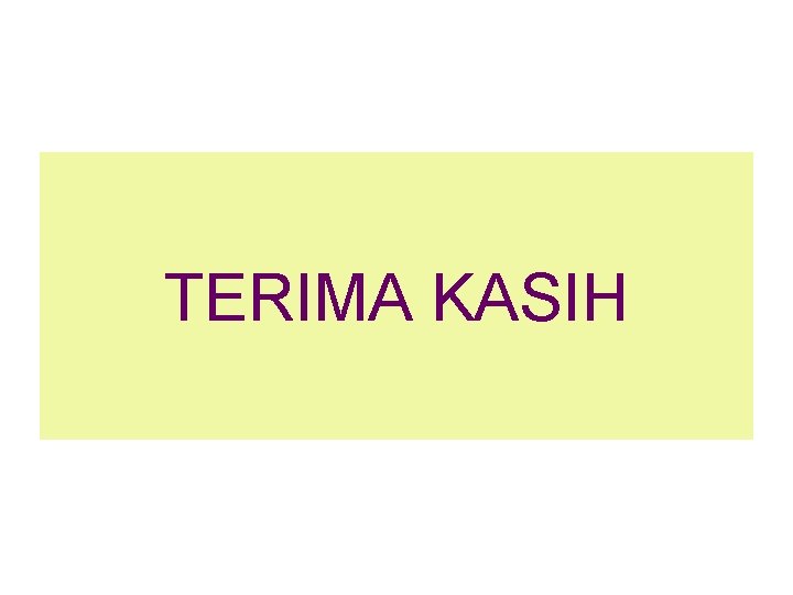 TERIMA KASIH 