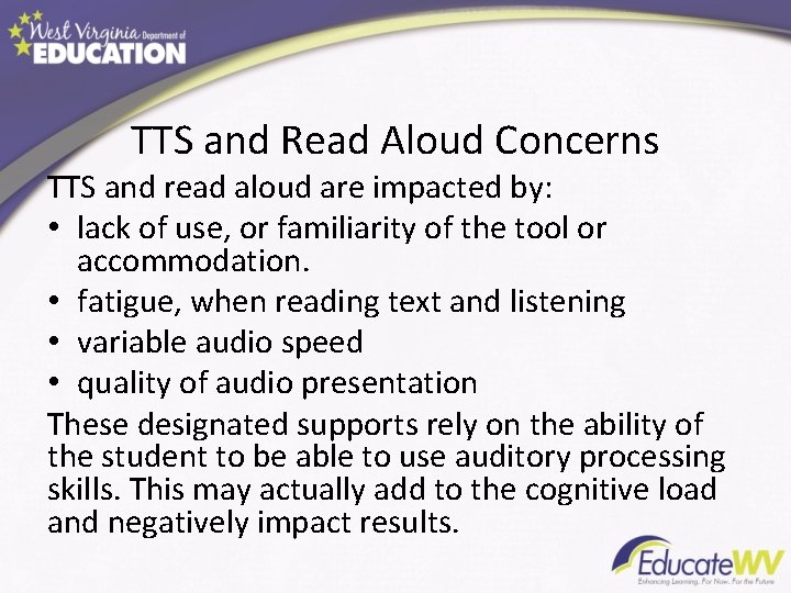 TTS and Read Aloud Concerns TTS and read aloud are impacted by: • lack