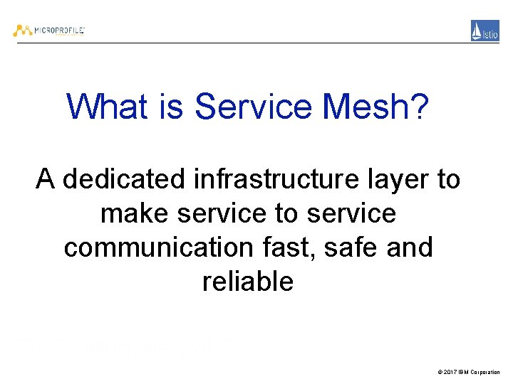What is Service Mesh? A dedicated infrastructure layer to make service to service communication