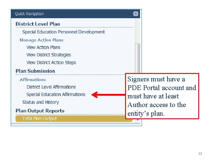 Signers must have a PDE Portal account and must have at least Author access