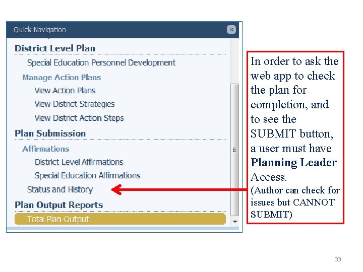 In order to ask the web app to check the plan for completion, and