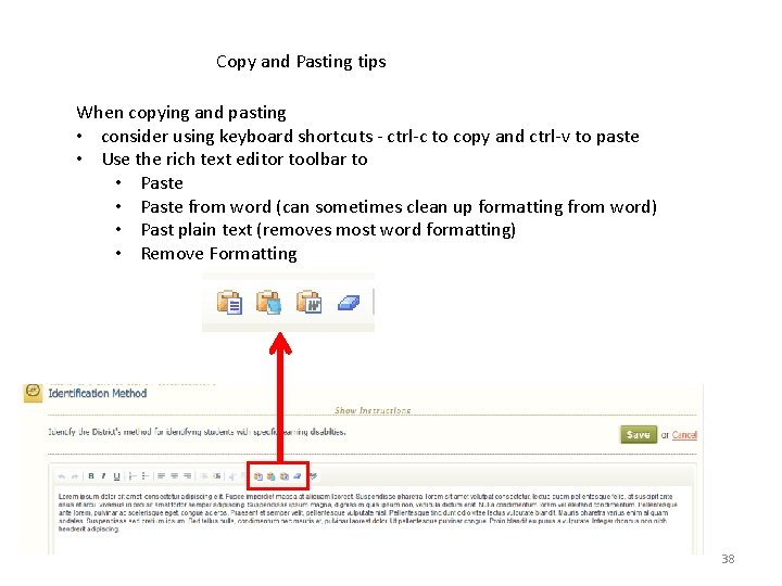 Copy and Pasting tips When copying and pasting • consider using keyboard shortcuts -
