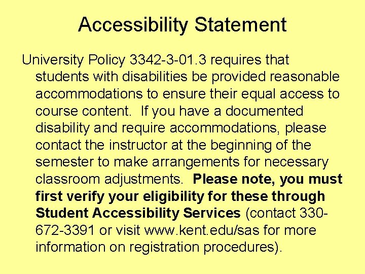 Accessibility Statement University Policy 3342 -3 -01. 3 requires that students with disabilities be Accessibility Statement University Policy 3342 -3 -01. 3 requires that students with disabilities be