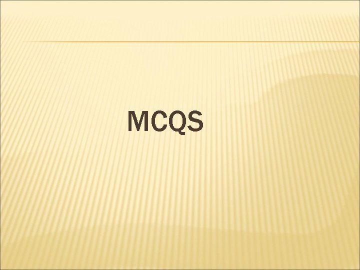 MCQS 