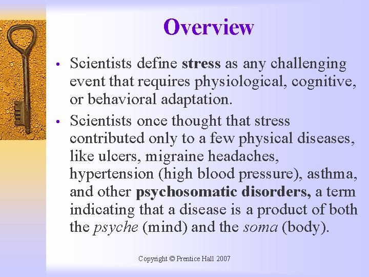 Overview • • Scientists define stress as any challenging event that requires physiological, cognitive,