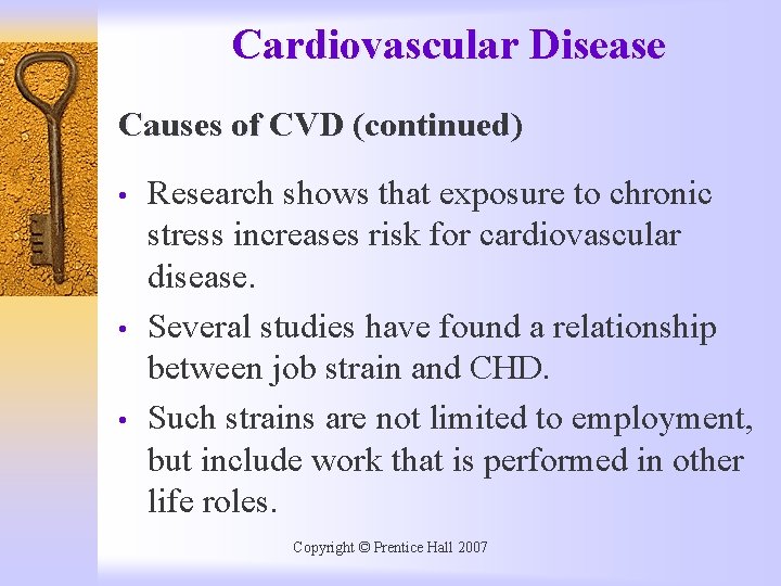 Cardiovascular Disease Causes of CVD (continued) • • • Research shows that exposure to