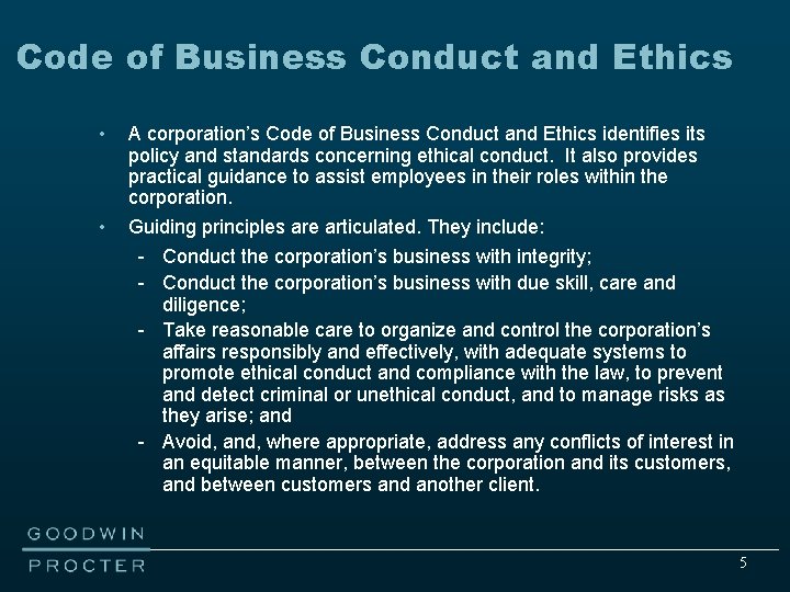 Code of Business Conduct and Ethics • • A corporation’s Code of Business Conduct