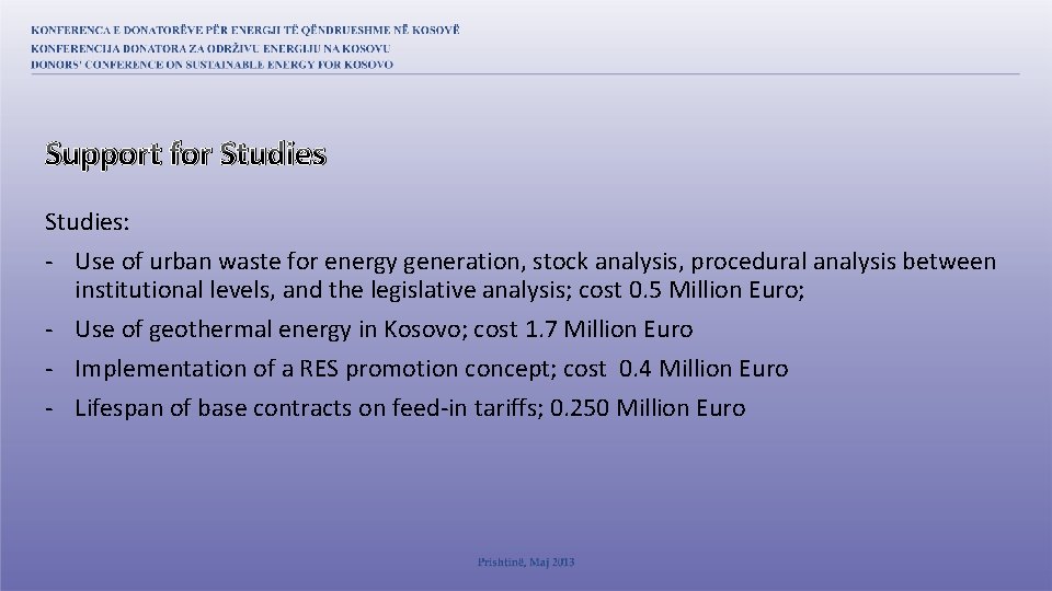 Support for Studies: - Use of urban waste for energy generation, stock analysis, procedural
