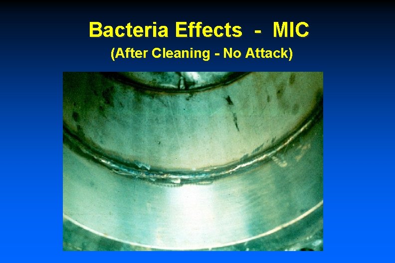 Bacteria Effects - MIC (After Cleaning - No Attack) 