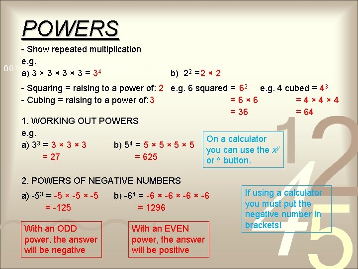 POWERS - Show repeated multiplication e. g. a) 3 × 3 × 3 =