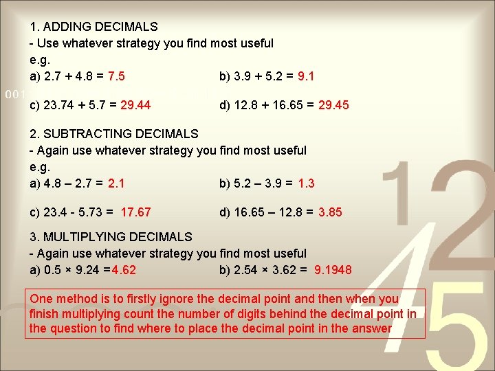 1. ADDING DECIMALS - Use whatever strategy you find most useful e. g. a)