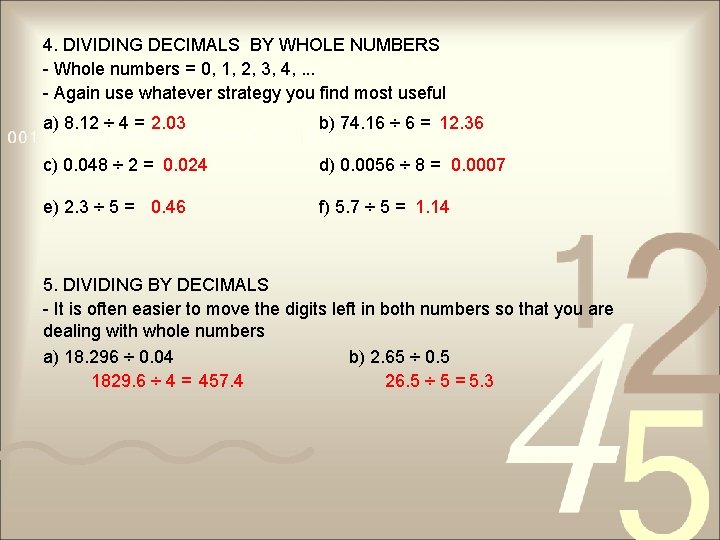 4. DIVIDING DECIMALS BY WHOLE NUMBERS - Whole numbers = 0, 1, 2, 3,