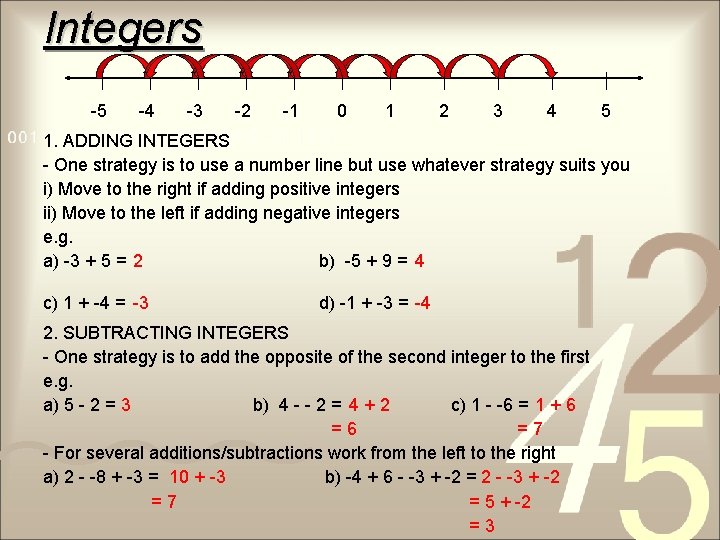 Integers -5 -4 -3 -2 -1 0 1 2 3 4 5 1. ADDING