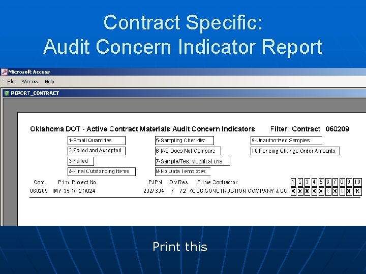 Contract Specific: Audit Concern Indicator Report Print this 