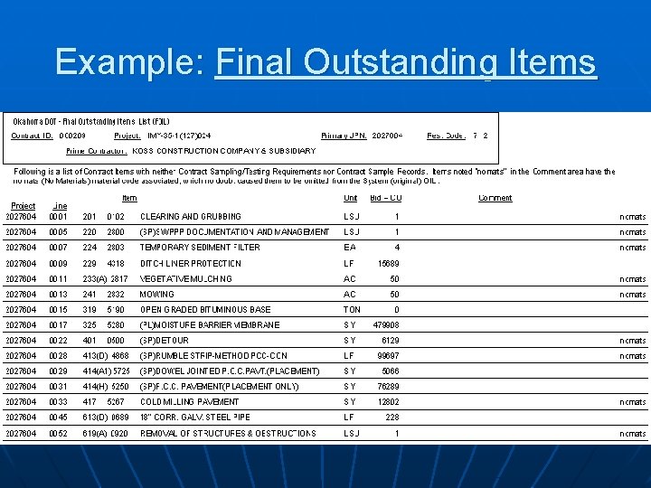 Example: Final Outstanding Items 