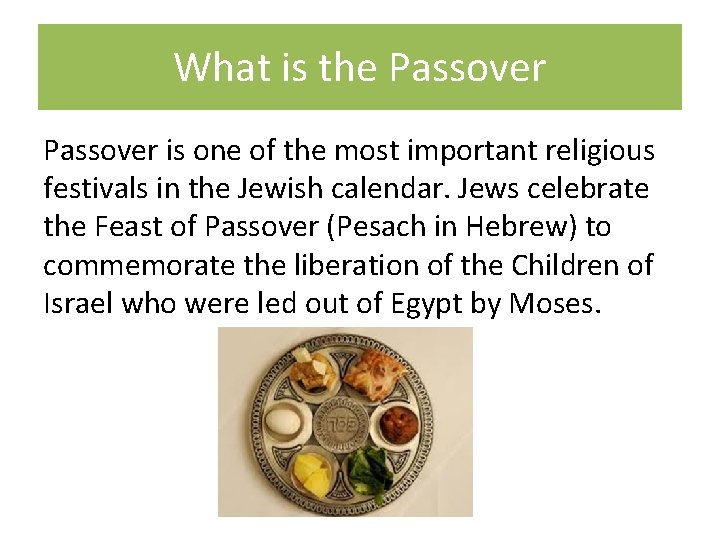 Passover Pesach Hebrew To know what the Passover