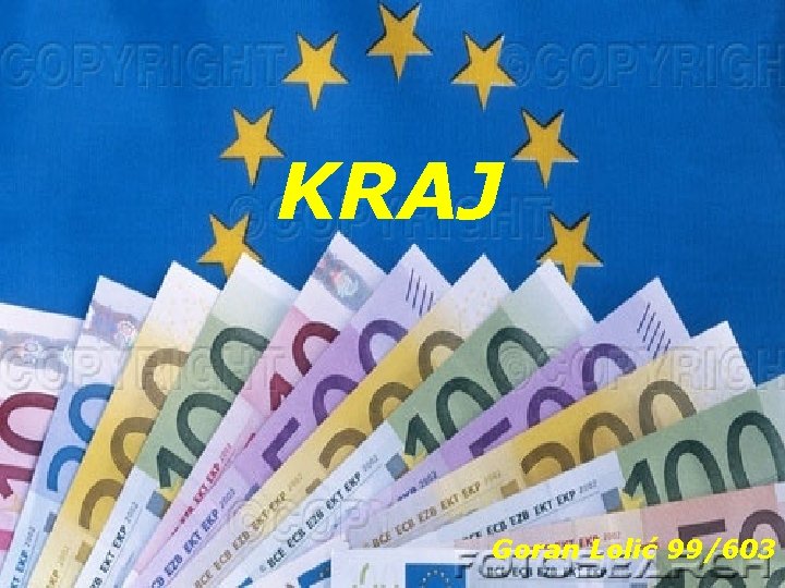 KRAJ Goran Lolić 99/603 