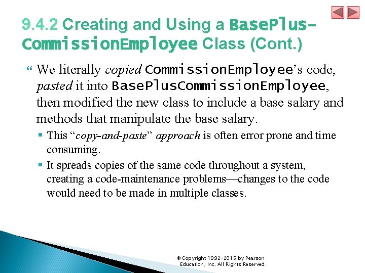 9. 4. 2 Creating and Using a Base. Plus. Commission. Employee Class (Cont. )